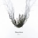 Deep　down【通常盤】