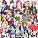 BabyPod　〜VocaloidP×歌い手collaboration　collection〜