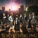 TOKYO　SINGING（映像盤）（BD付）
