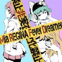 TVアニメ『逆転世界ノ電池少女』OP主題歌　Fever　Dreamer【アニメ盤】