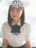 TRIANGLE　magazine　日向坂46　正源司陽子　cover　YOKO　SHOGENJI　BABY　BLUE　日向坂46（2）