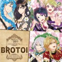 アポロンさんは神すぎる　ユニットソング　アルバムCD「BROTOI」